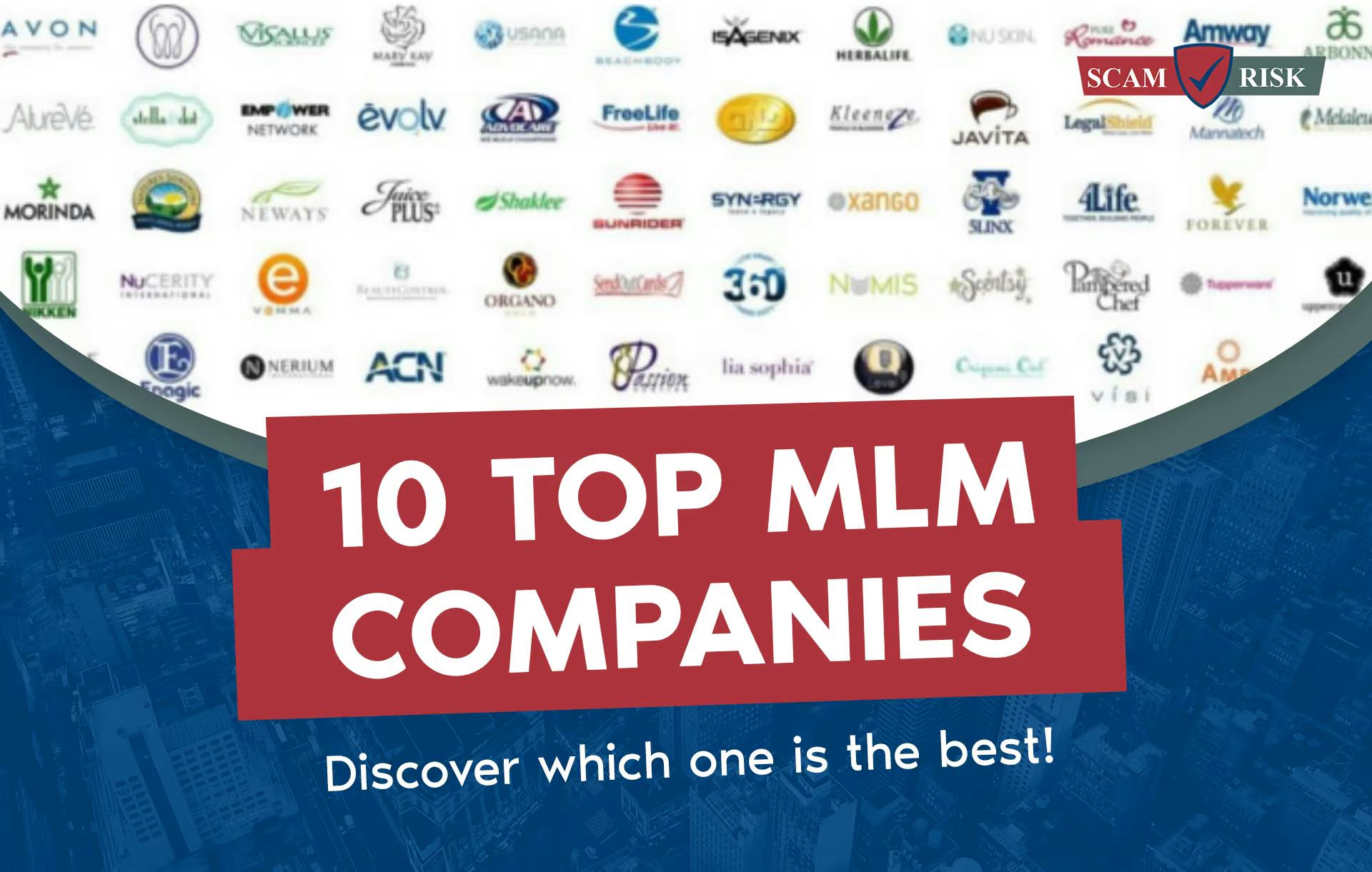 10 Top MLM Companies - Discover which one is the best!