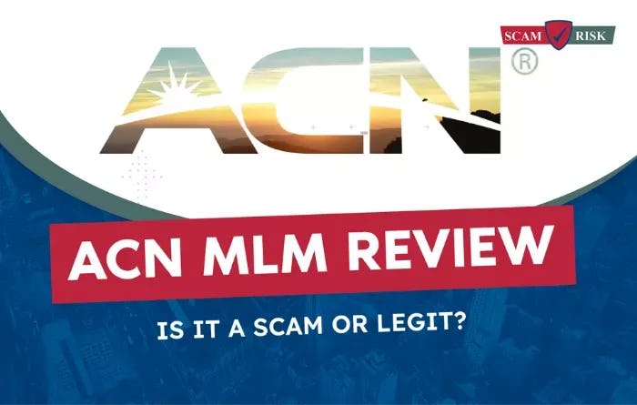 ACN MLM Review (Updated [year]): Is It A Scam Or Legit? | ScamRisk