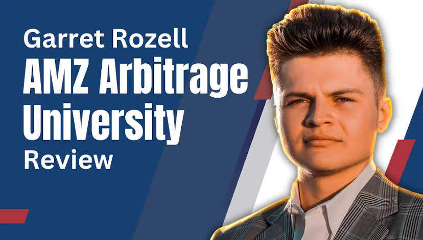 AMZ Arbitrage University - Garret Rozell Review ([year] Update): Best Amazon FBA Training?