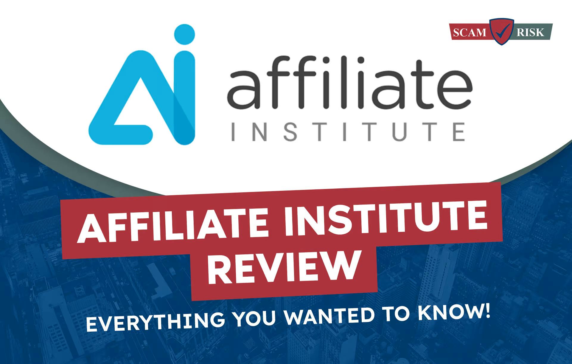 Affiliate Institute Review ([year] Update): Everything You Wanted To Know!