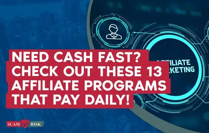 Need Cash Fast? Check Out These 13 Affiliate Programs That Pay Daily! ([year] Update)