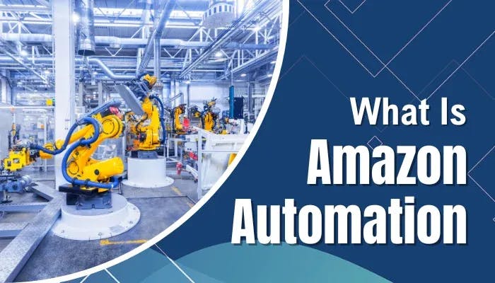 Amazon Automation What Is Amazon Automation