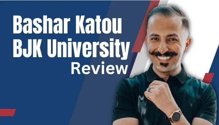 Bashar Katou Review ([year] Update): Are BJK University Reviews Legit?