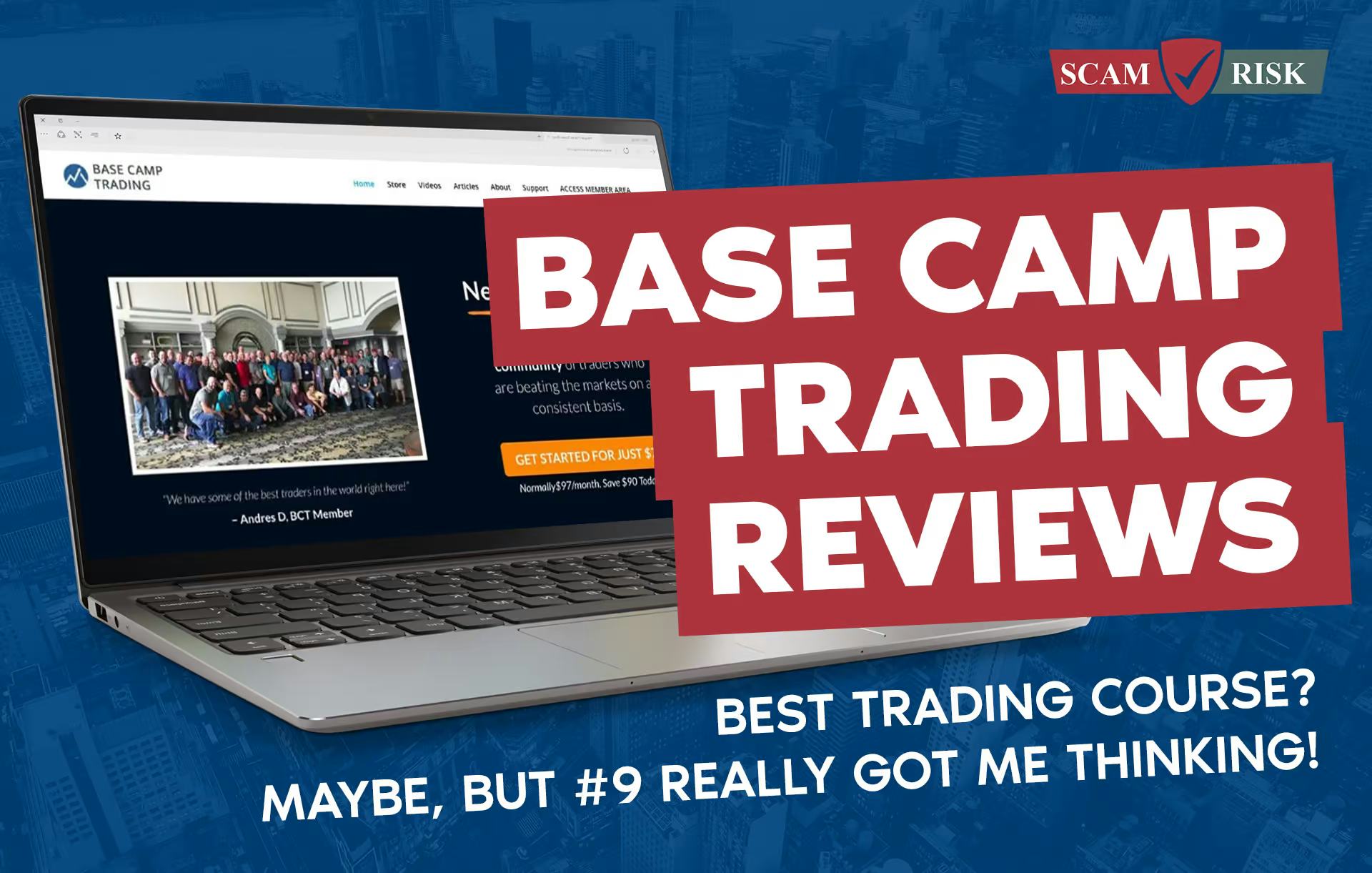 Base Camp Trading Reviews ([year] Update): Best Trading Course? Maybe, But #9 Really Got Me Thinking!