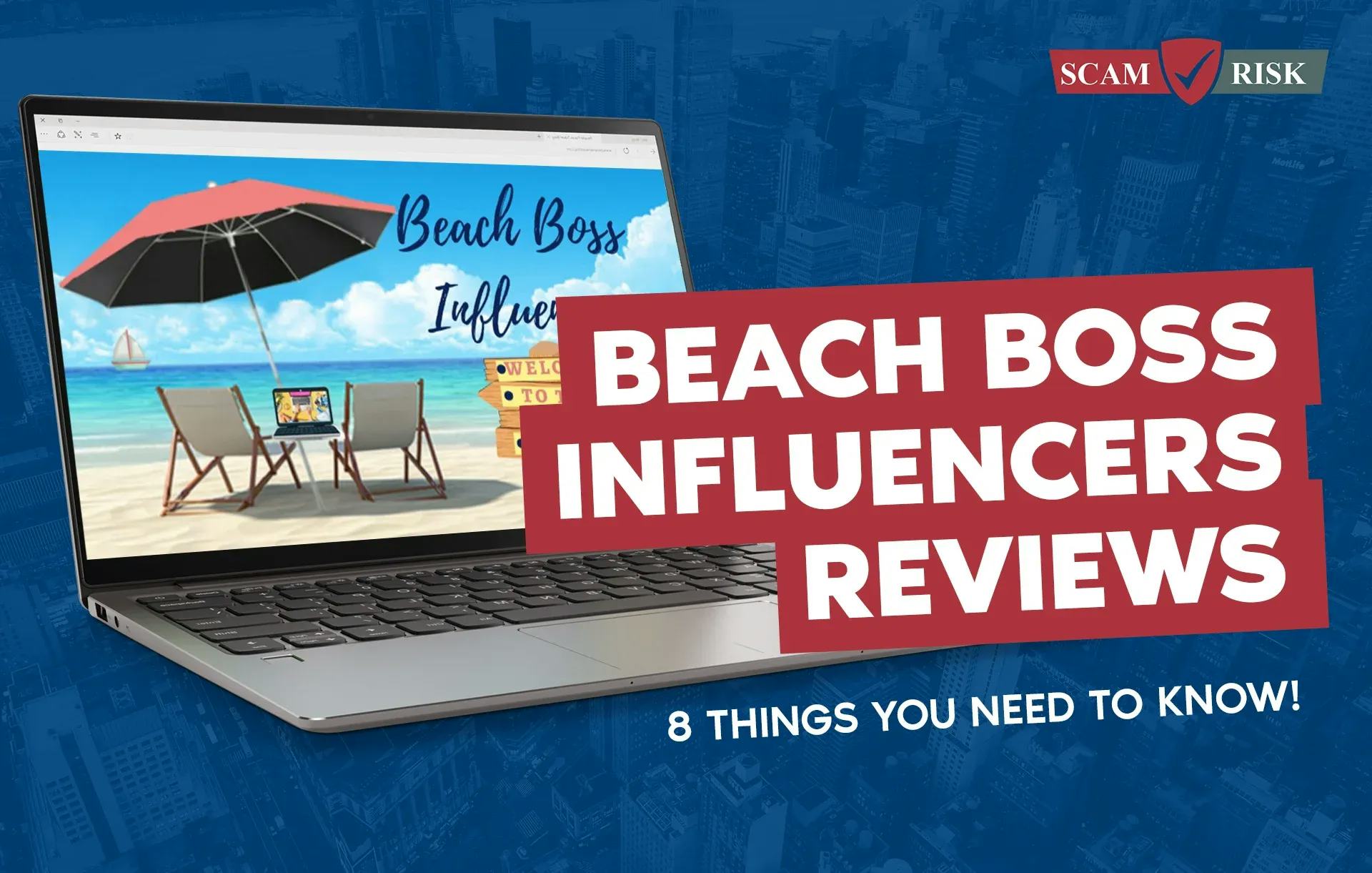 Beach Boss Influencers Reviews ([year] Update): 8 Things You Need To Know!
