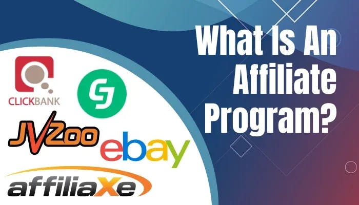 Best Affiliate Marketing Programs What Is An Affiliate Program