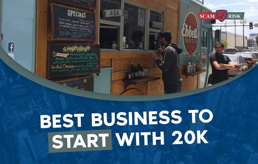 Best Business To Start With 20k In [year]| ScamRisk