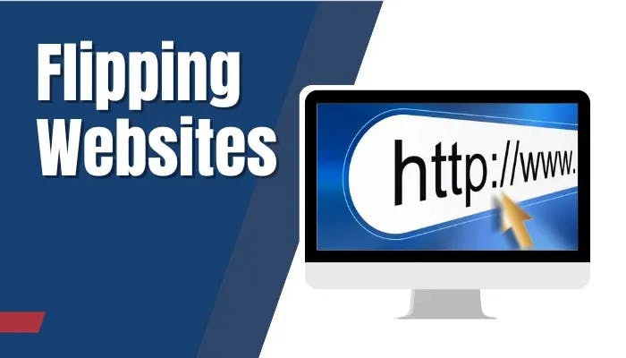 Best Online Business To Start Flipping Websites