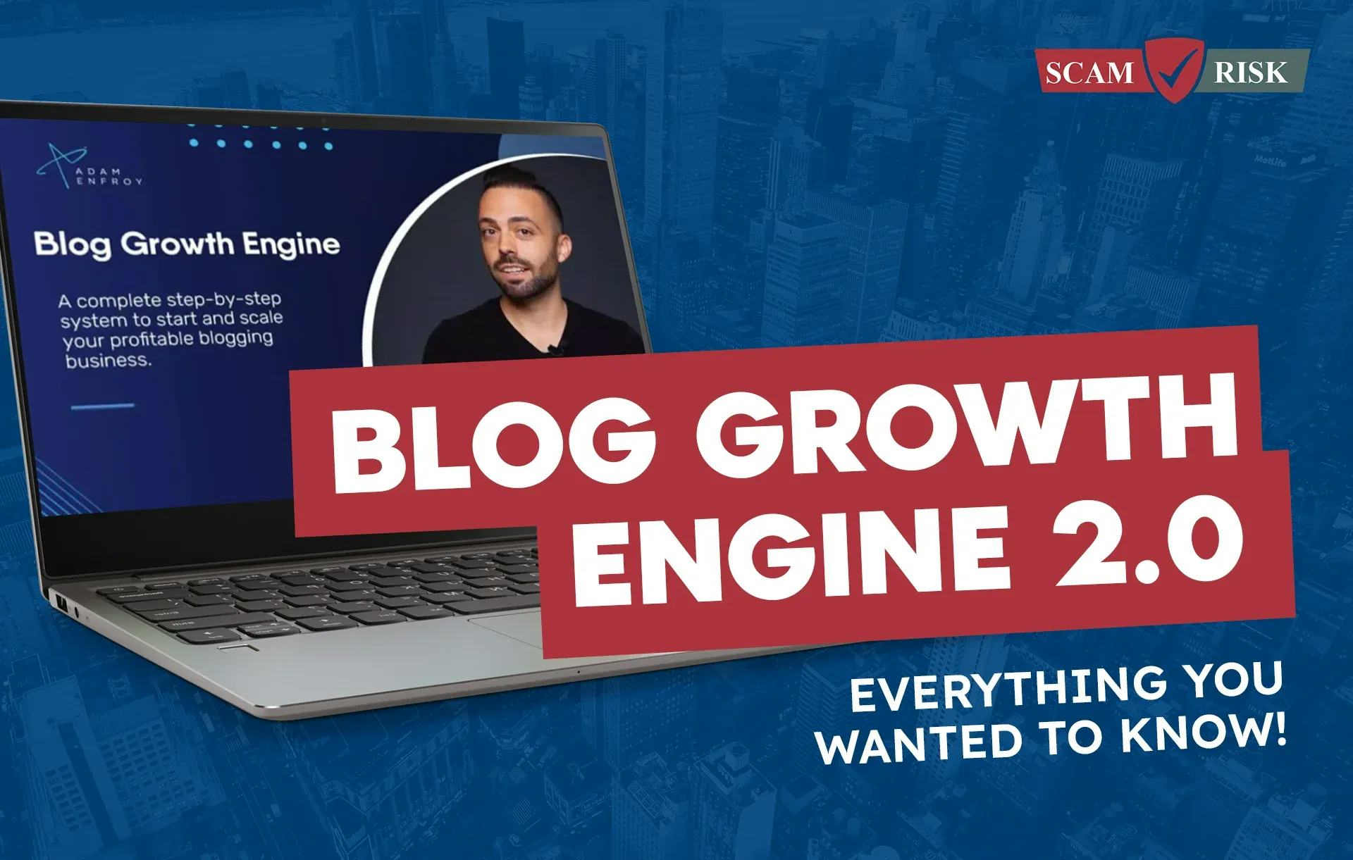 Blog Growth Engine 2.0 - Adam Enfroy Review ([year] Update): Everything You Wanted To Know!