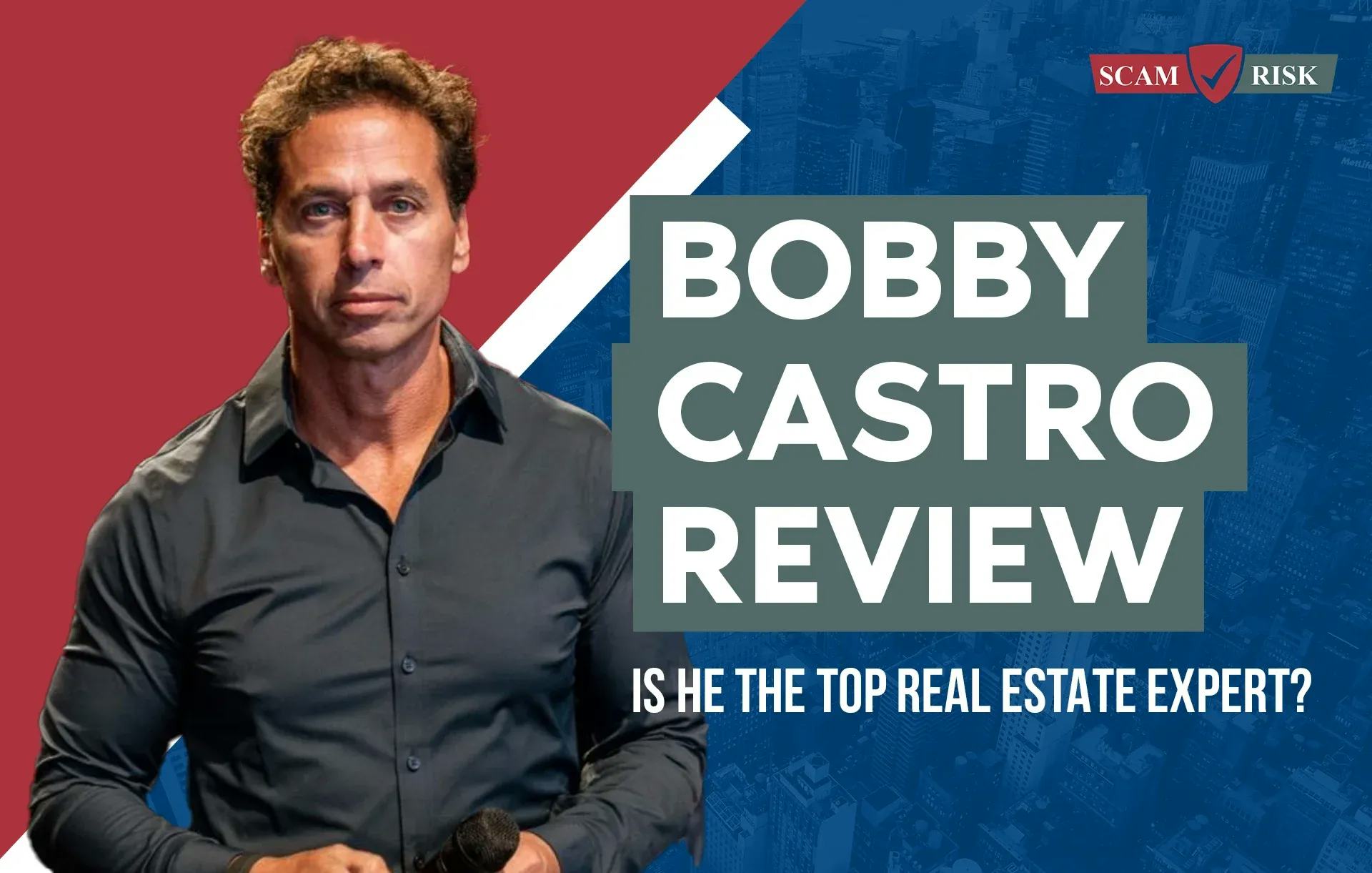 Bobby Castro Review ([year] Update): Is He The Top Real Estate Expert?