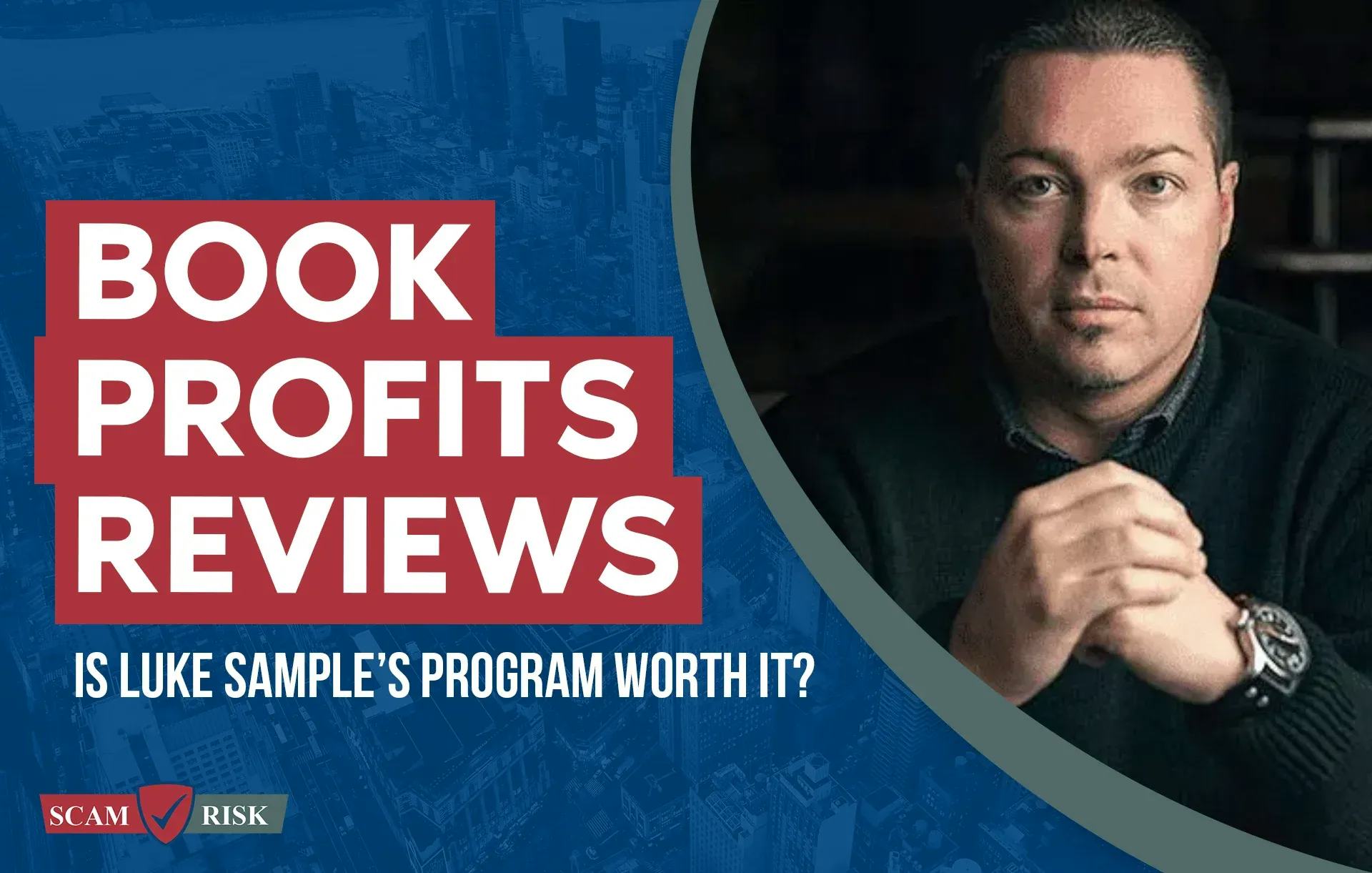 Book Profits Reviews: Is Luke Sample For Real?