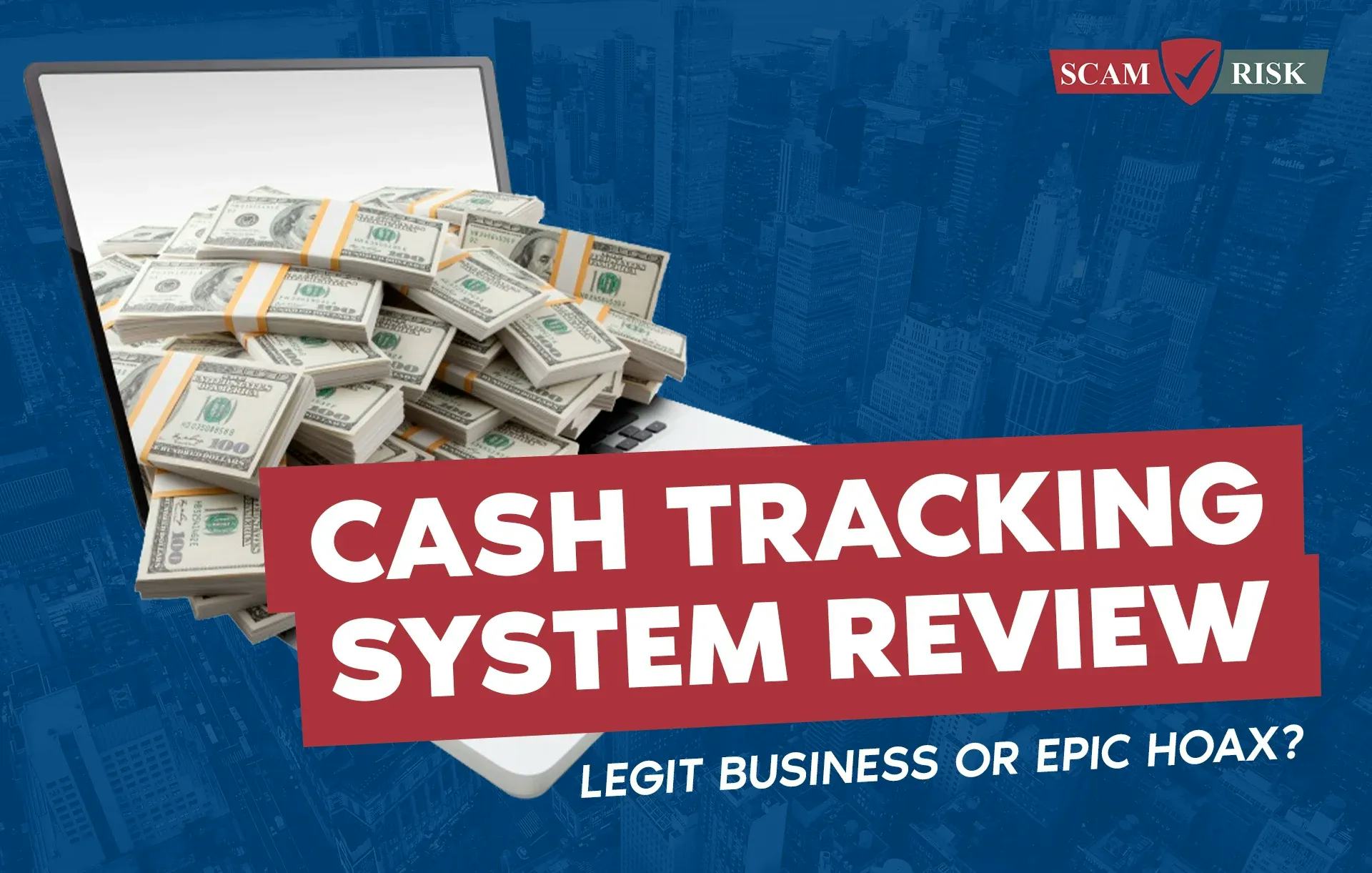 Cash Tracking System Review ([year] Update): Legit Business Or Epic Hoax?