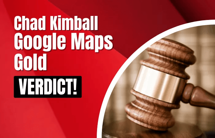 Chad Kimball Google Maps Gold Verdict