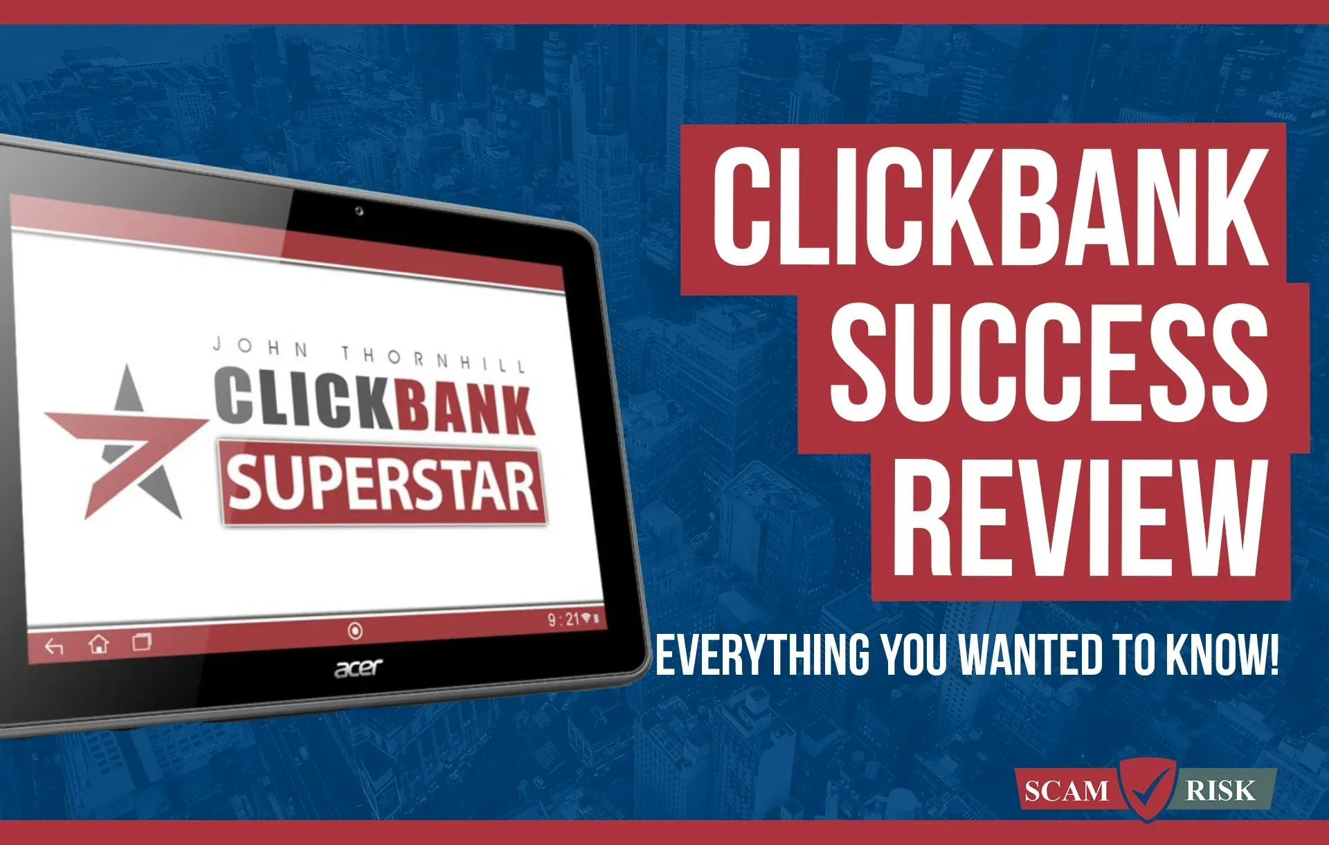 ClickBank Success Reviews: Everything You Wanted To Know!