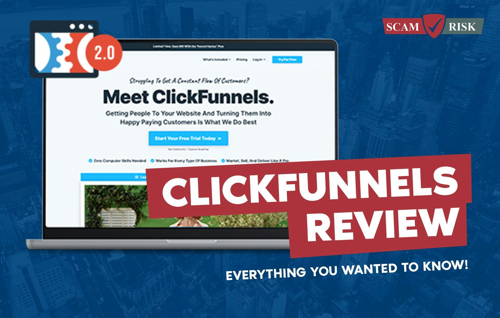 ClickFunnels Review ([year] Update): Everything You Wanted To Know!