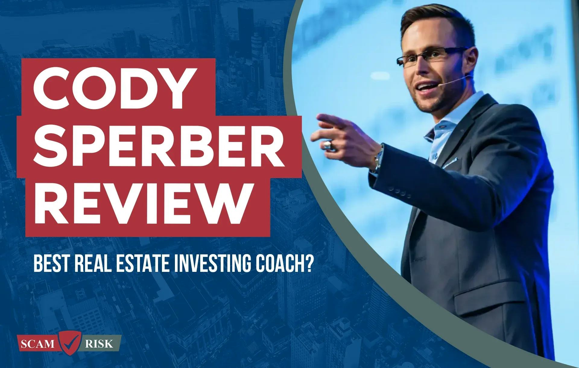 Cody Sperber Review ([year] Update): Best Real Estate Investing Coach?