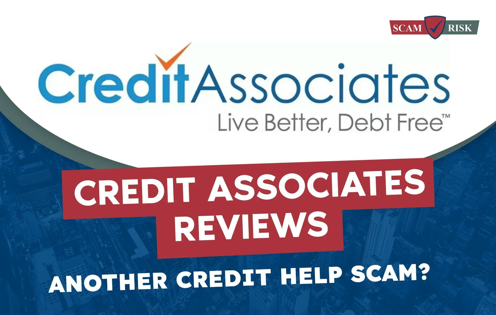 Credit Associates Reviews ([year] Update): Another Credit Help Scam?