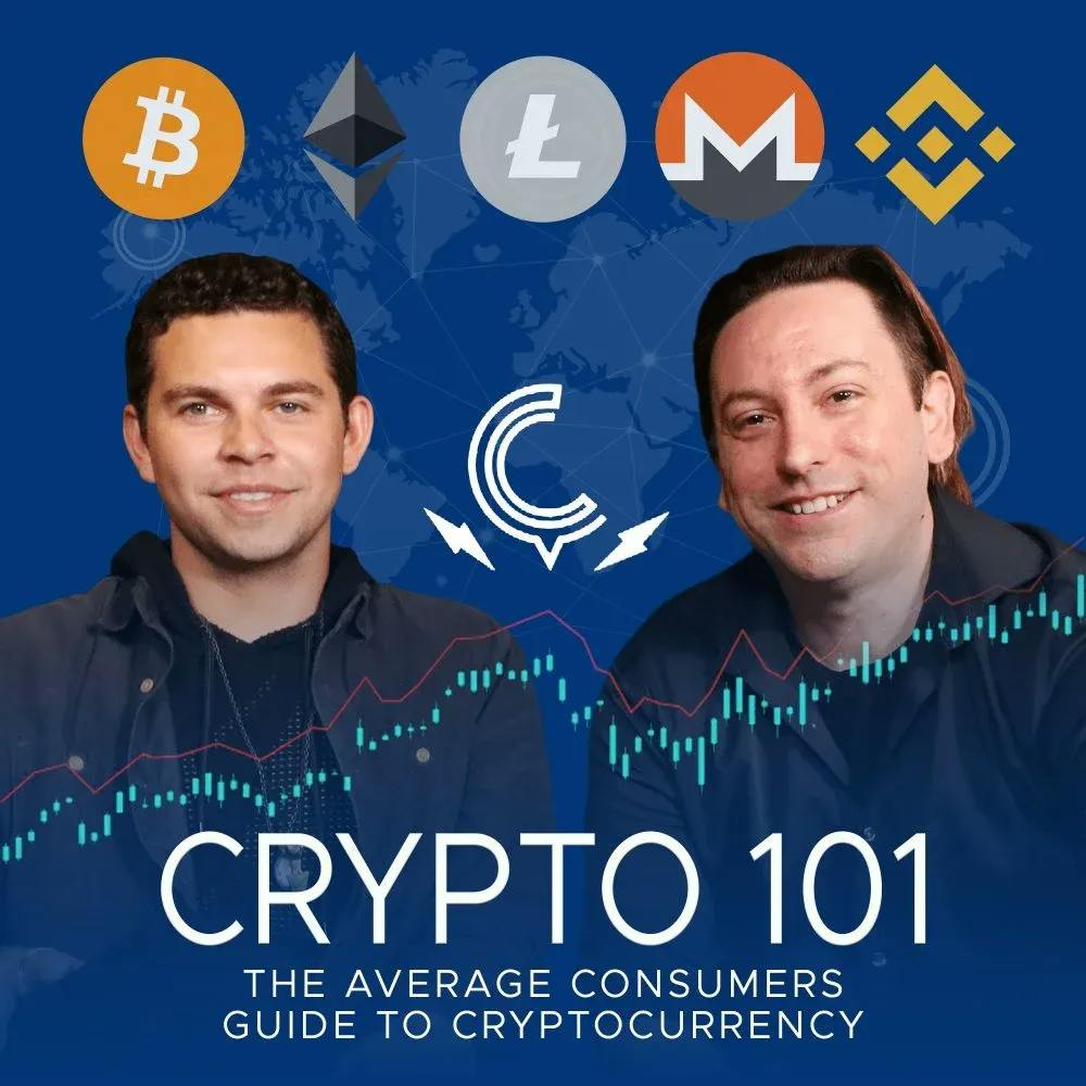 Crypto 101 Podcast By Bryce Paul and Aaron Malone
