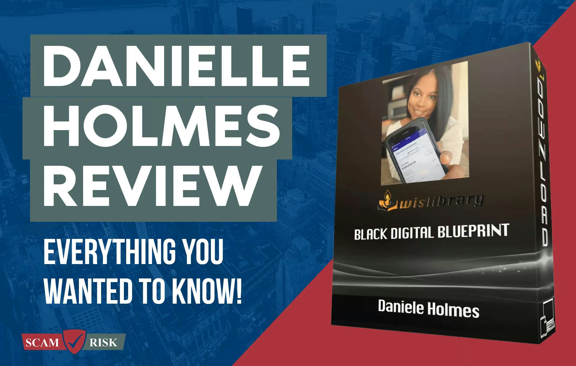Danielle Holmes Review: Is Black Digital Blueprint Legit?