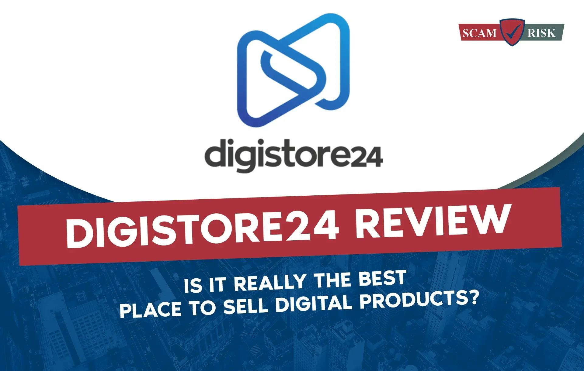 Digistore24 Review ([year] Update): Is It Really The Best Place To Sell Digital Products?