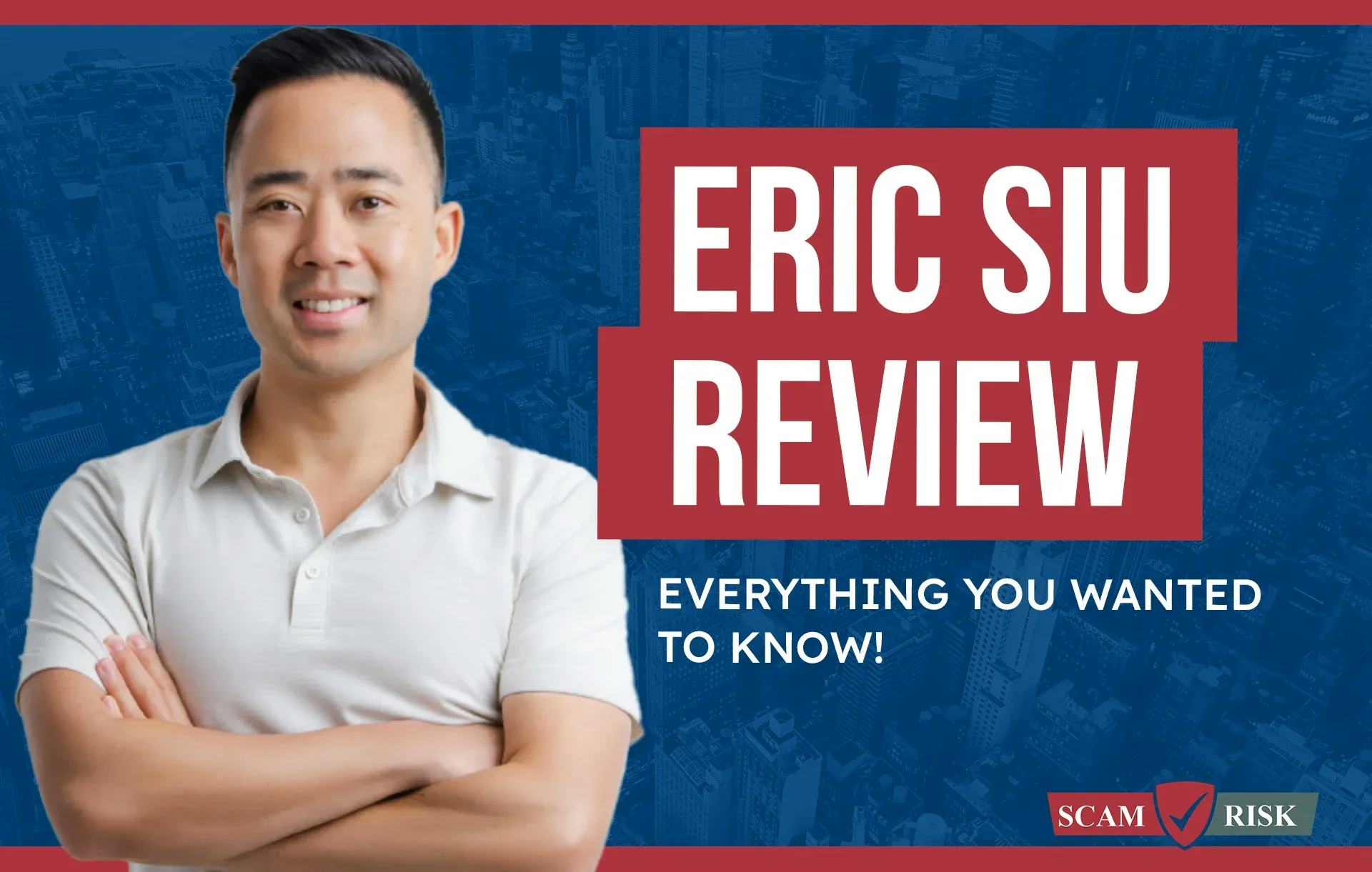 Eric Siu Review ([year] Update): Everything You Wanted To Know!