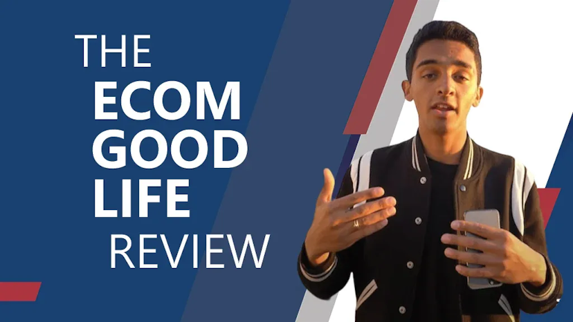 The Ecom Good Life Reviews ([year] Update): Is This Program Legit?