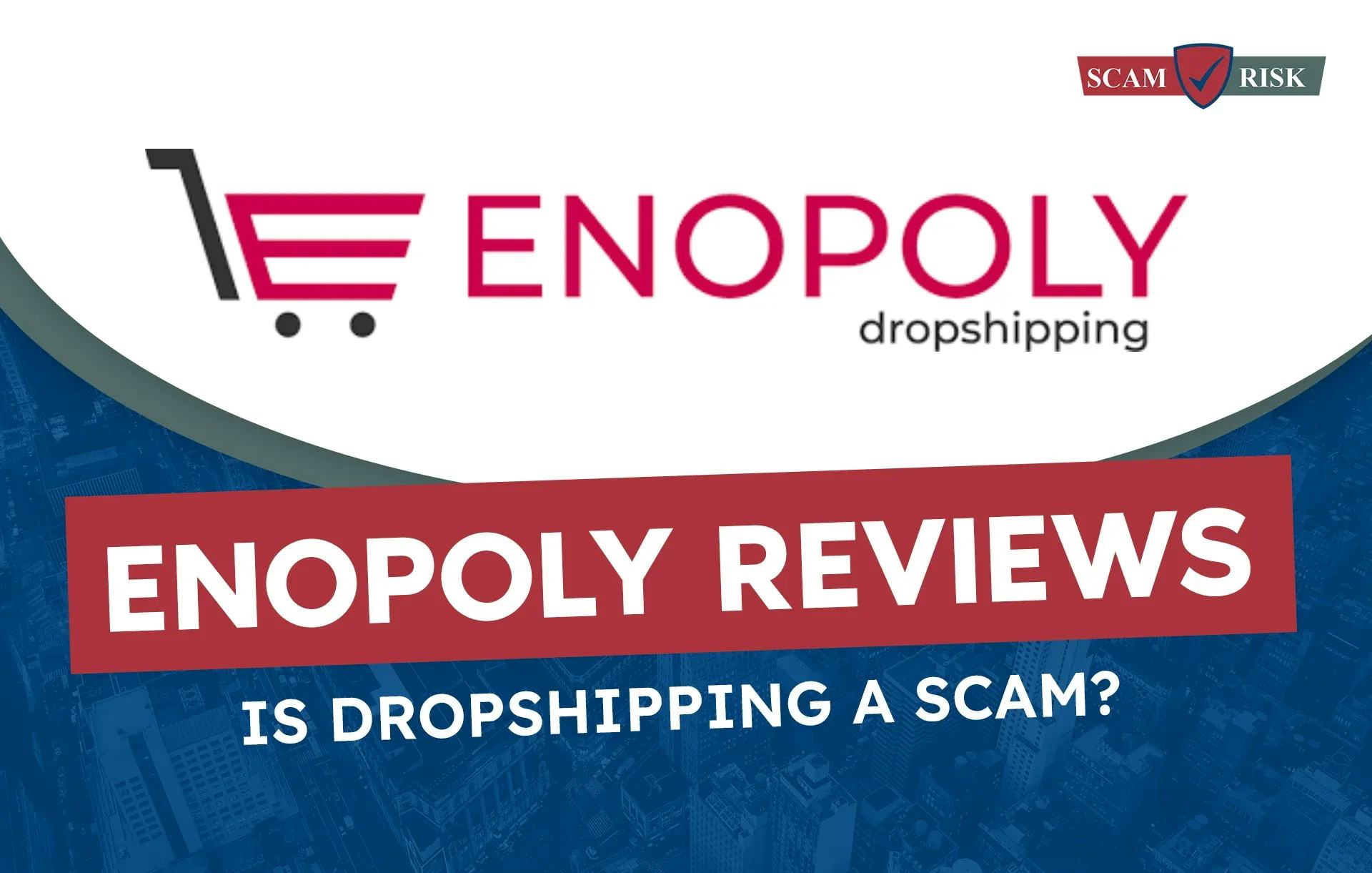Enopoly Reviews ([year] Update): Is Dropshipping A Scam?