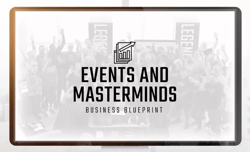 Events and Masterminds Business Blueprint