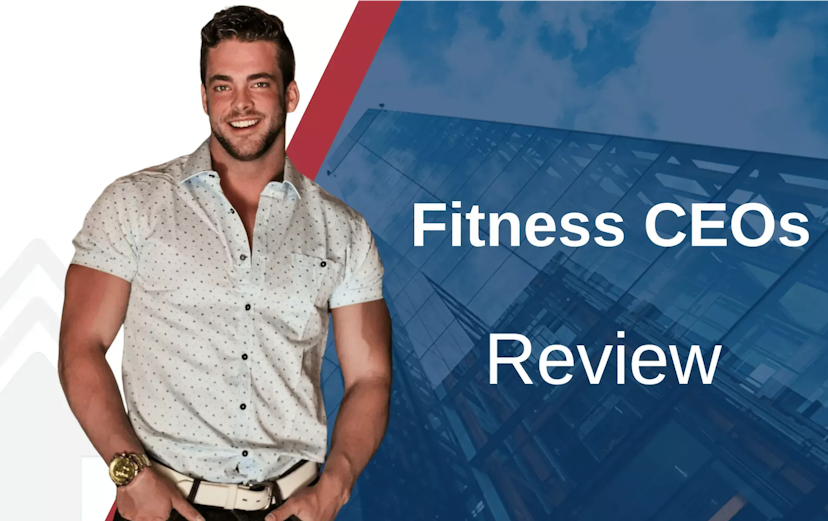 Fitness CEOs Review ([year] Update): Is Tanner Chidester Legit?