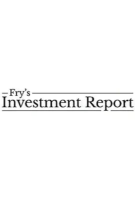 Fry's Investment Report