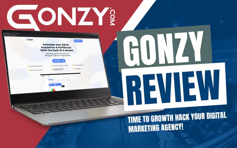 Gonzy Review ([year]): Time To Growth Hack Your Digital Marketing Agency!