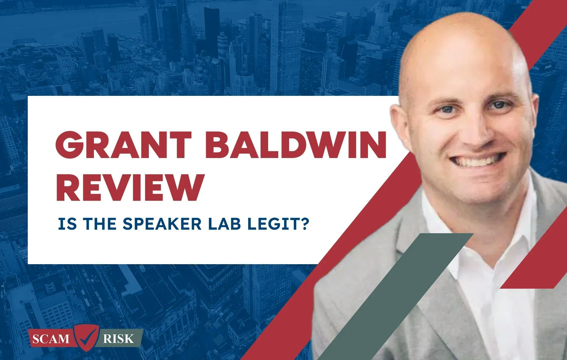 Grant Baldwin Review ([year] Update): Is The Speaker Lab Legit?