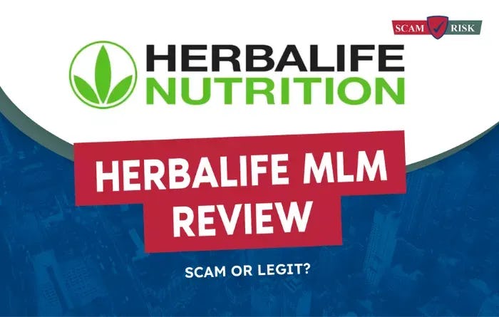 Herbalife MLM Review: Is Herbalife a Scam?