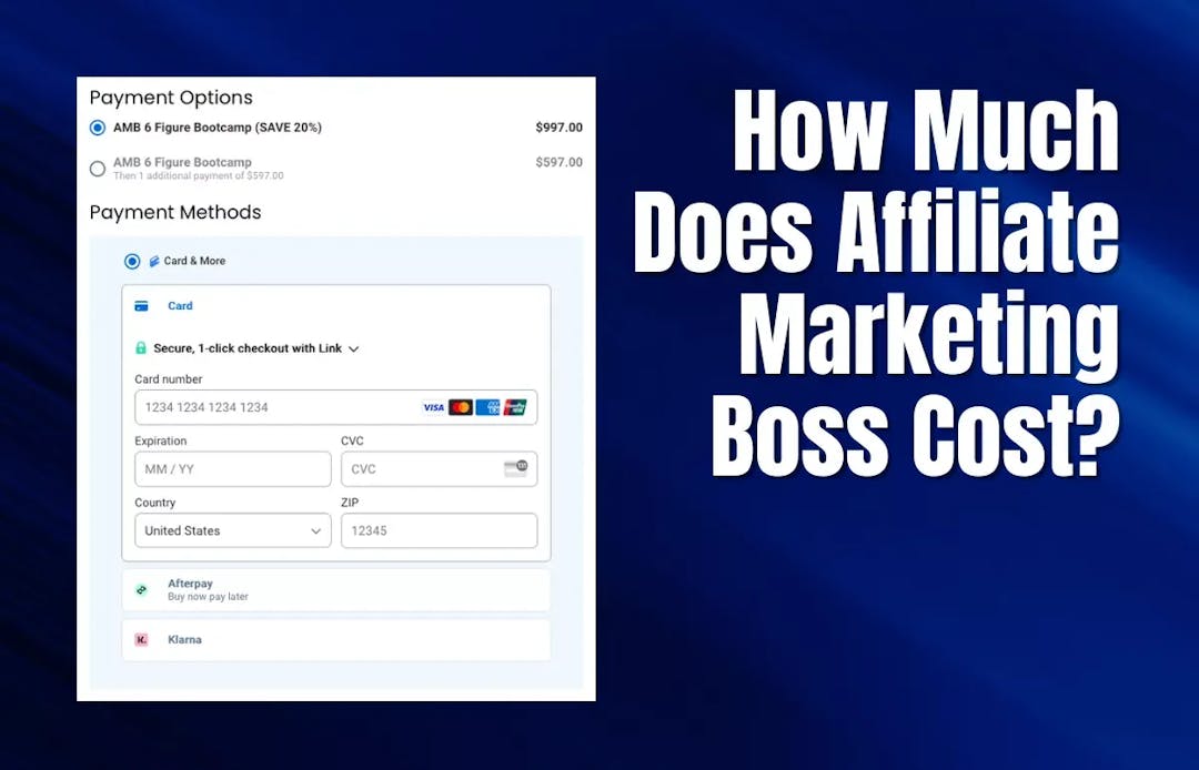 How Much Does Affiliate Marketing Boss Cost