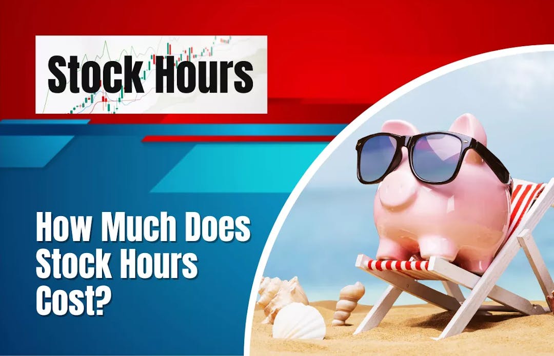 How Much Does Stock Hours Cost