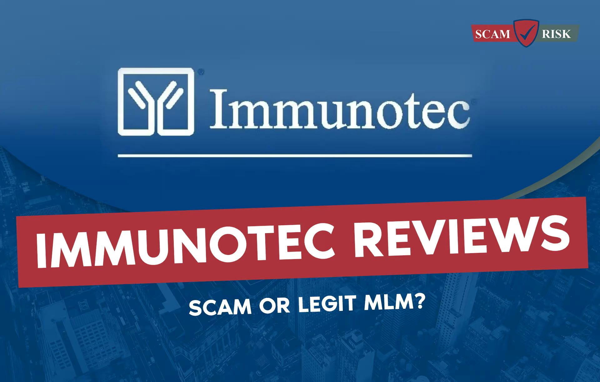Immunotec Reviews 2023: Scam or Legit MLM?
