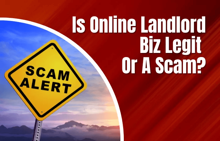 Is Online Landlord Biz Legit Or A Scam