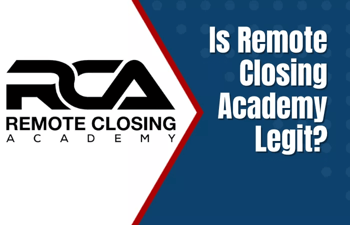 Is Remote Closing Academy Legit