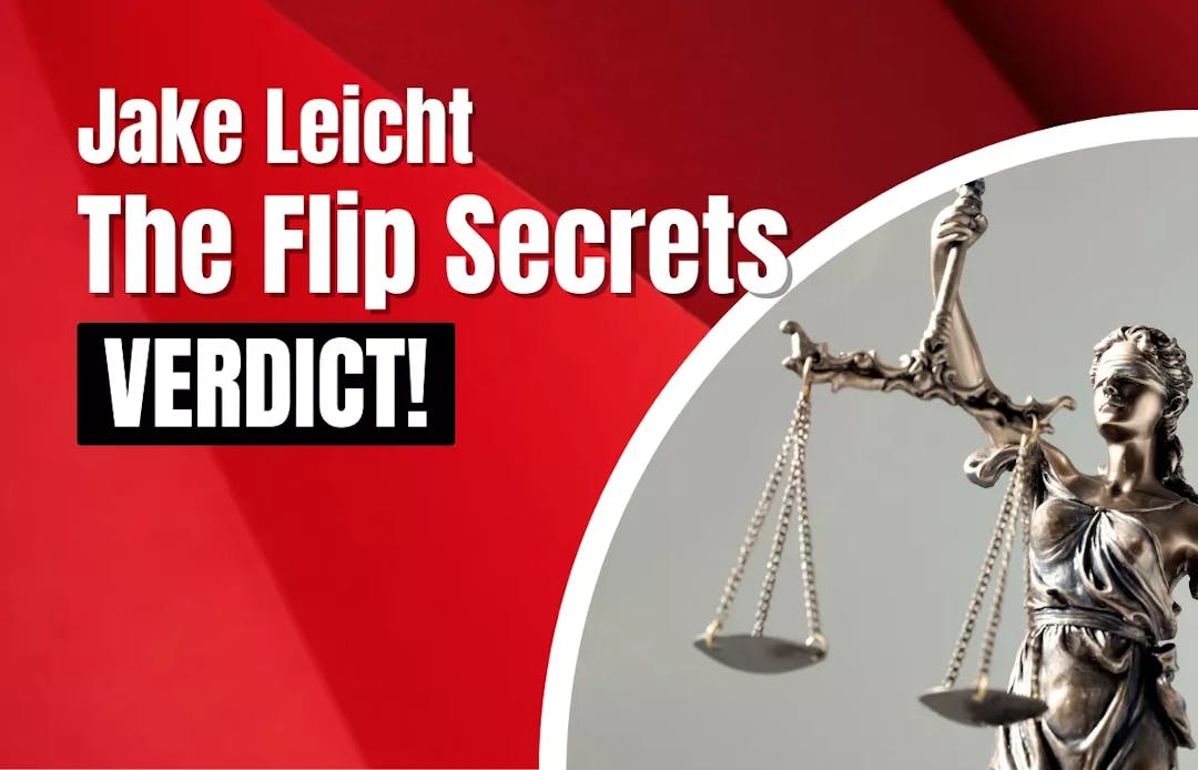 Jake Leicht The Flip Secrets Verdict