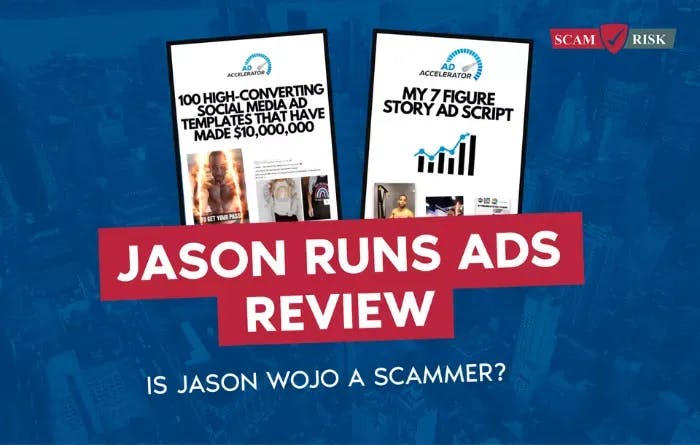 Jason Runs Ads Review ([year] Update): Is Jason Wojo A Scammer?
