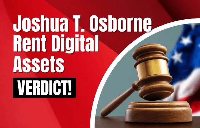 Joshua T Osborne RentDigitalAssets.com Verdict