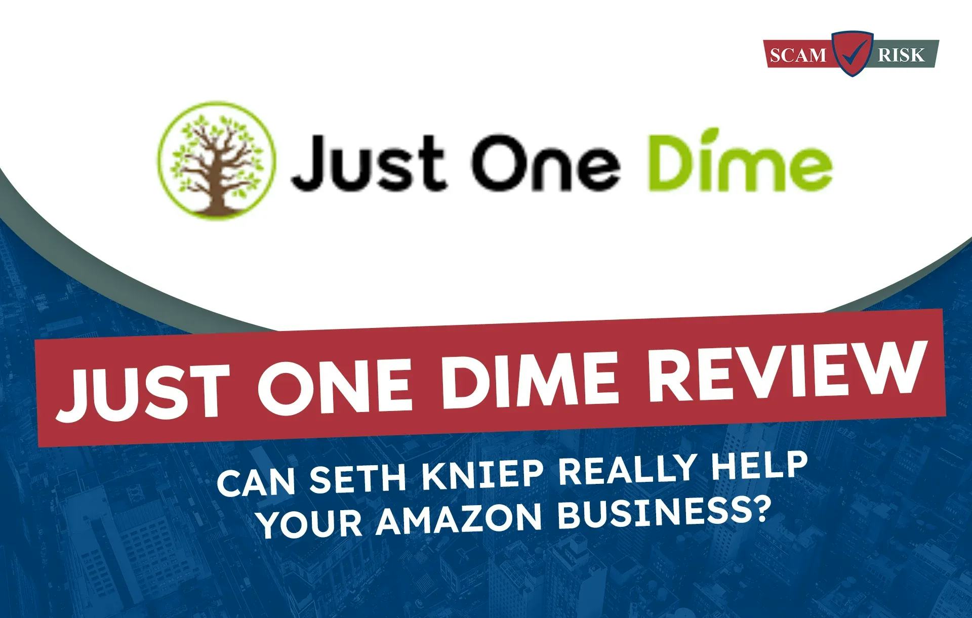 Just One Dime Review ([year] Update): Can Seth Kniep Really Help Your Amazon Business?