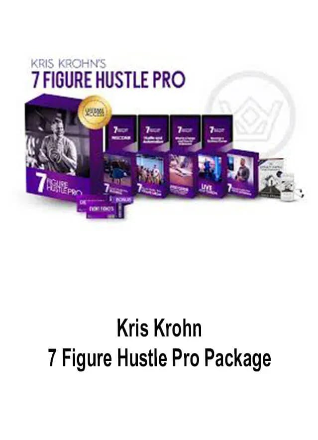 Kris Krohn 7 Figure Hustle Pro Package