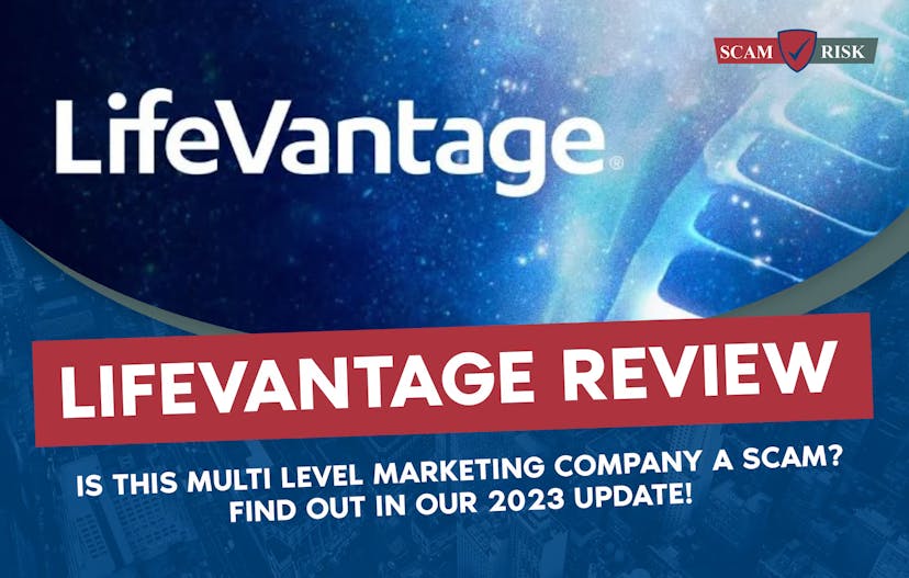 LifeVantage Review: Is This Multi Level Marketing Company A Scam? Find Out In Our [year] Update!