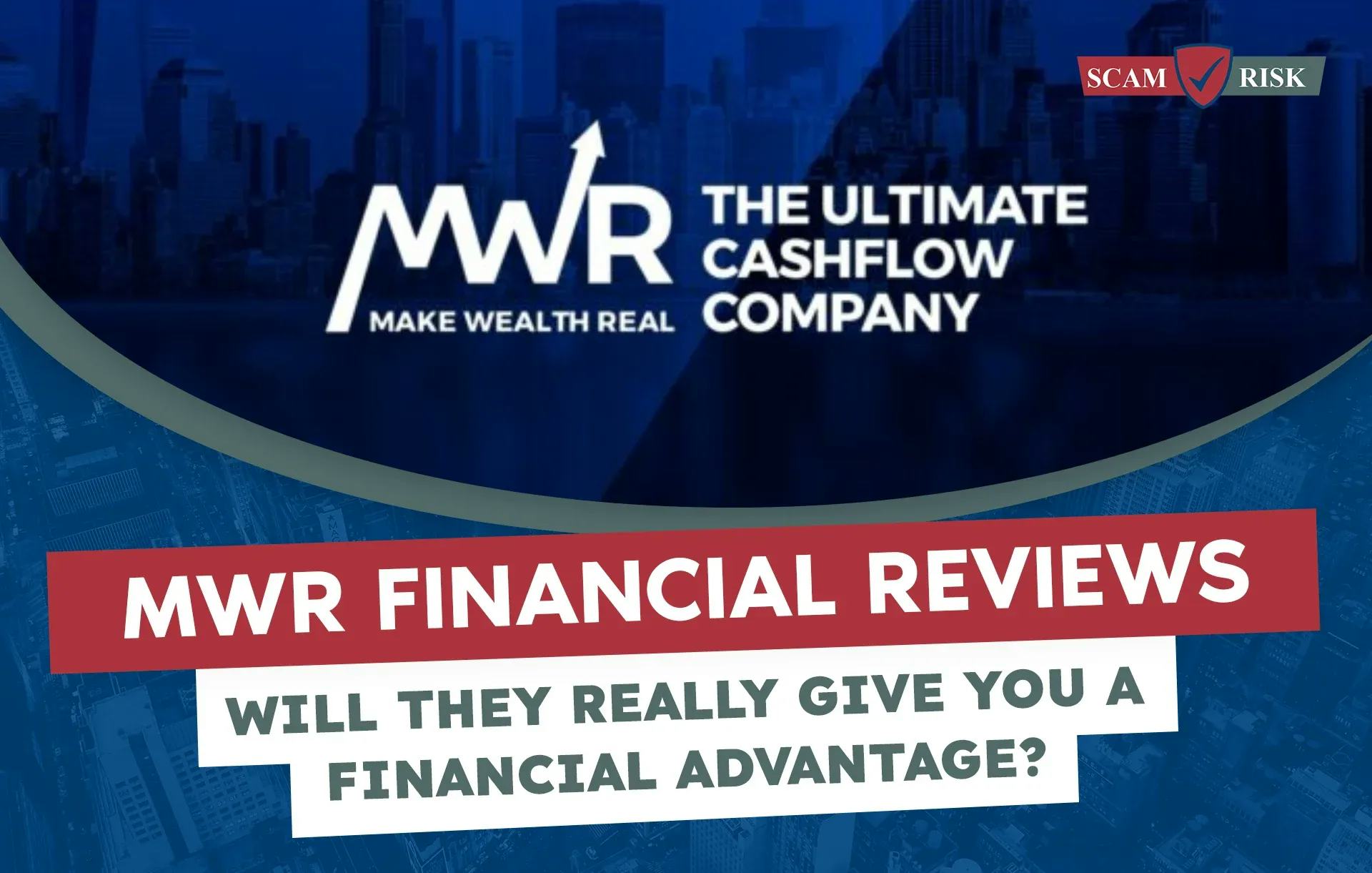 MWR Financial Reviews ([year] Update): Will They Really Give You A Financial Advantage?