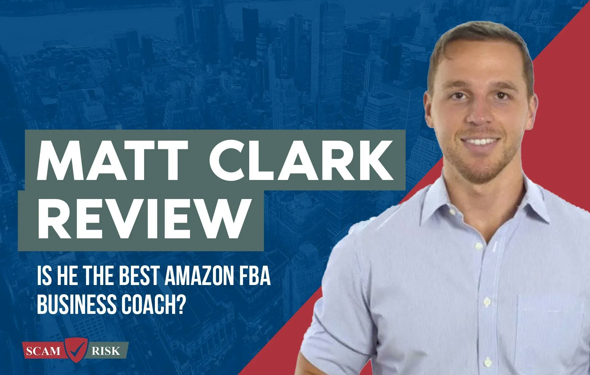 Matt Clark Review ([year] Update): Is He The Best Amazon FBA Business Coach?
