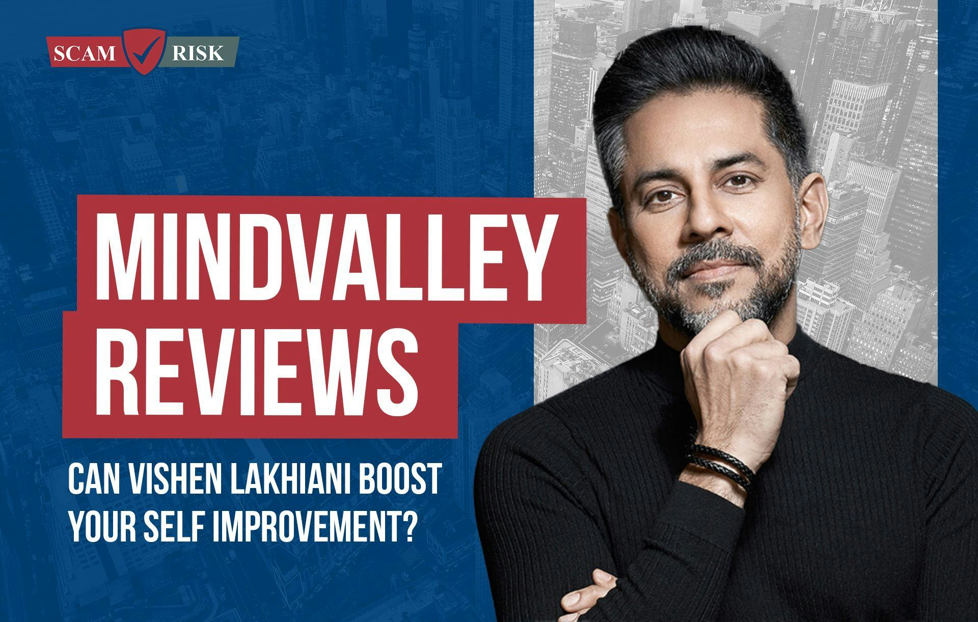 Mindvalley Reviews ([year] Update): Can Vishen Lakhiani Boost Your Self Improvement?