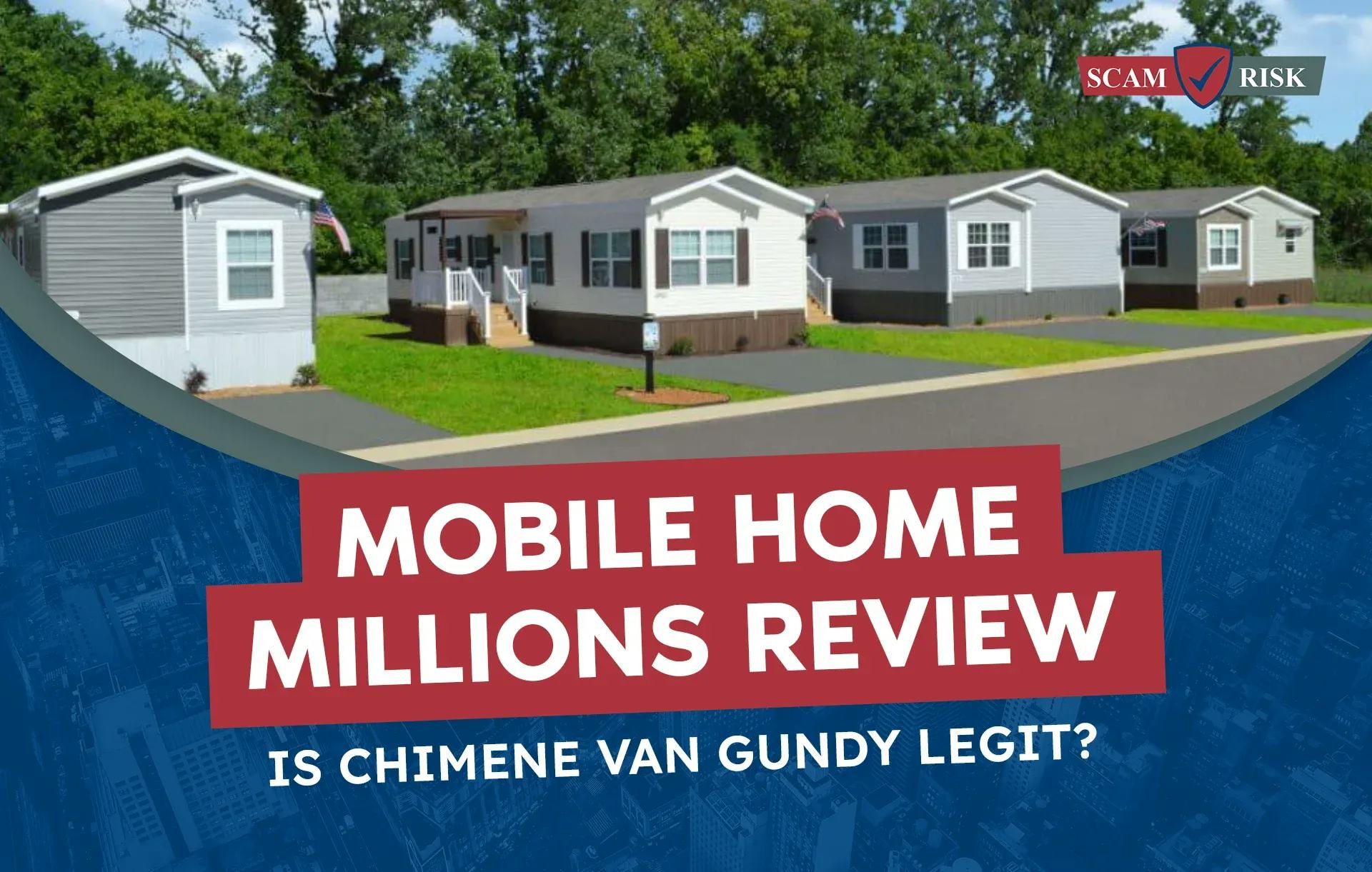 Mobile Home Millions Review (Updated [year]): Is Chimene Van Gundy Legit?