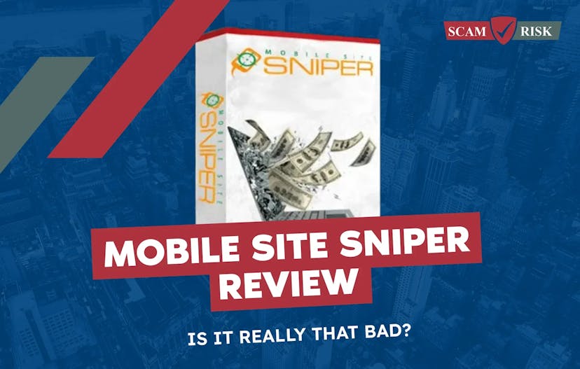 Mobile Site Sniper Scam: Is It Really That Bad? ([year] Update)