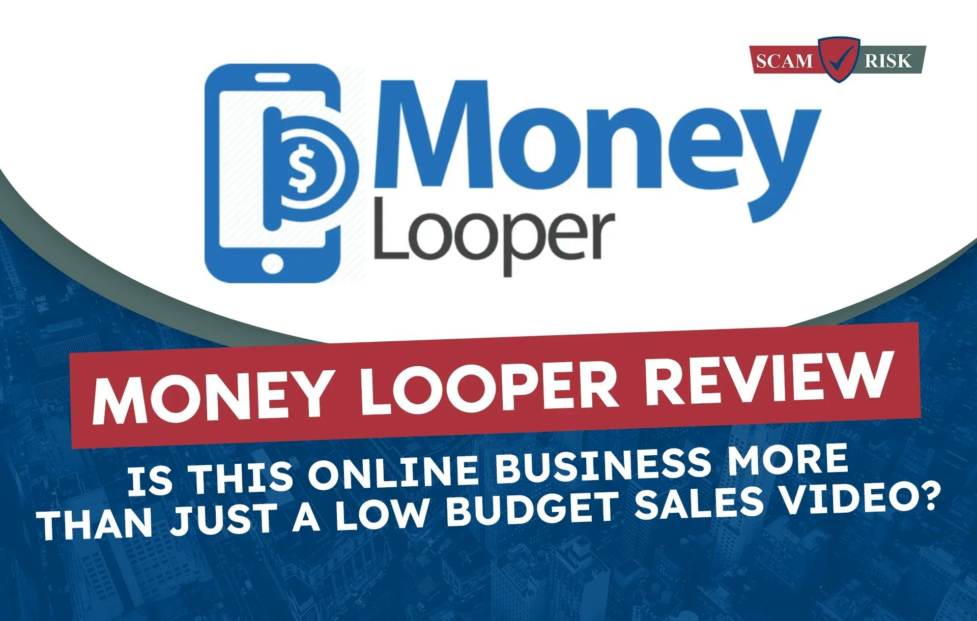 Money Looper Review ([year] Update): Is This Online Business More Than Just A Low Budget Sales Video?